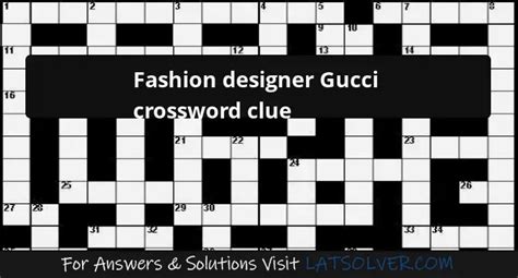 gucci and designers|designer gucci crossword clue.